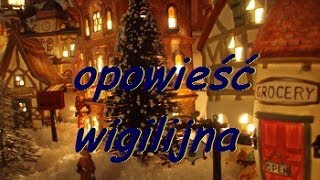 Opowieść wigilijna [upl. by Calia957]