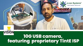 HighPerformance Imaging econ Systems 10G USB Camera featuring proprietary TintE ISP  VISION 2024 [upl. by Bear799]