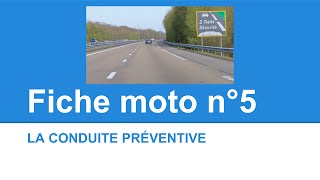 Fiche moto n°5  La conduite préventive [upl. by Nedap677]