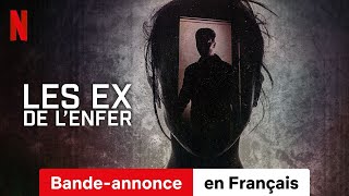 Les Ex de lenfer Saison 1  BandeAnnonce en Français  Netflix [upl. by Enytnoel343]