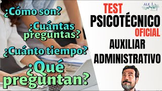 TEST OFICIAL DE PSICOTÉCNICOS PARA LA OPOSICIÓN A AUXILIAR ADMINISTRATIVO  ¿CÓMO ES [upl. by Dranrev937]