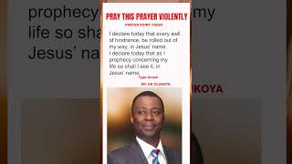 Olukoya prayers  I declare today that every wall of hindrance be rolled out of [upl. by Tarryn]