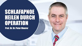 Schlafapnoe Operation  Statement von Prof Dr Dr Peter Maurer [upl. by Cavil]