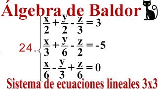 Sistemas de ecuaciones lineales 3x3 Baldor 18624 [upl. by Jermayne]