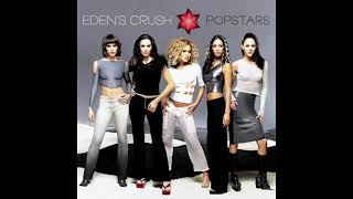 Edens Crush  quotPopstarsquot Radio Promo US amp Canada 2 [upl. by Elihu]