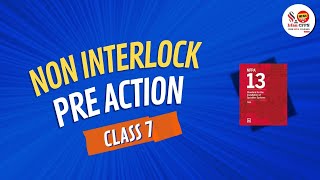 Class 7  Non Interlock Preaction System [upl. by Arihsak160]