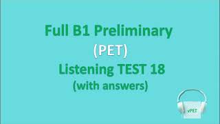 B1 Preliminary PET Listening Test 18 with answers new format [upl. by Acirtap]