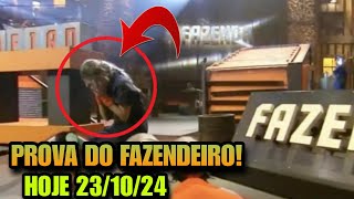 A FAZENDA 2024 QUEM GANHOU A PROVA DO FAZENDEIRO AGORA 23102024 VEJA QUEM É O NOVO FAZENDEIRO [upl. by Des894]