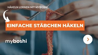 Das einfache Stäbchen häkeln  myboshi [upl. by Sebastien]