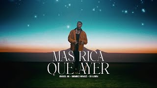 Anuel AA Mambo Kingz DJ Luian  Mas Rica Que Ayer Video Oficial [upl. by Bohun]