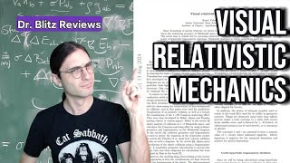 Dr Blitzs Peer Review 7  Visual Relativistic Mechanics [upl. by Eselahs]