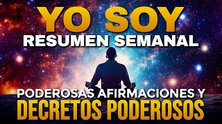 YO SOY  POTENTES Afirmaciones y PODEROSOS Decretos [upl. by Airdnaz700]