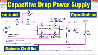 LTSpice Capacitive Power Supply  Transformerless Power Supply [upl. by Campney870]