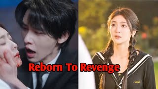 Reborn To Revenge Episode 8  Chinese Drama Explained in hindi movie explained hindi [upl. by Walliw]