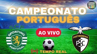 SPORTING X PORTIMONENSE AO VIVO  CAMPEONATO PORTUGUÊS 2024 [upl. by Eneleh]