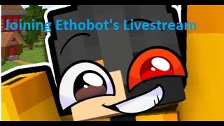 Joining Ethobots Stream [upl. by Evie74]