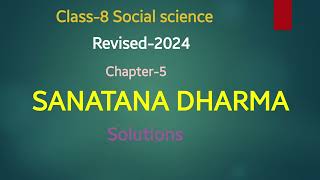 8thsocial science Unit5Sanatana Dharma yourclassyourfuture3067 solutions [upl. by Llen366]