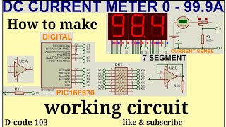 DIGITAL AMPERE METER  PIC16F676  7 SEGMENT  100 Ampere [upl. by Mckenzie]