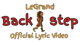 LeGrand amp Killa BACKSTEPbackstab Official Lyric Video [upl. by Tiduj]