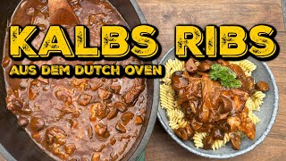 KALBS SHORT RIBS AUS DEM DUTCH OVEN [upl. by Aleuname112]