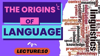 The Origins of Language [upl. by Ttezzil243]