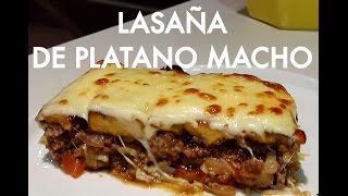 LASAÑA de PLATANO macho 🍌  LASAGNA  lasaña de plátano maduro  Banana lasagna  PASTELON 19 [upl. by Oicram345]