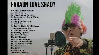 TODAS LAS CANCIONES DE FARAÓN LOVE SHADYACTUALIZADO [upl. by Acinet]