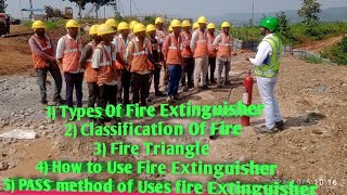 Classification Of Fire amp Fire Extinguisher  Colour Coding Fire Extinguisher  PASS Method Of Use [upl. by Azilem]