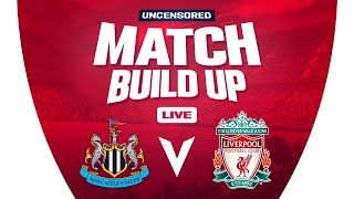 Newcastle v Liverpool  Uncensored Match Build Up [upl. by Cleodell]