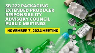 SB222 Advisory Council Meeting – November 7 2024 [upl. by Nixon]