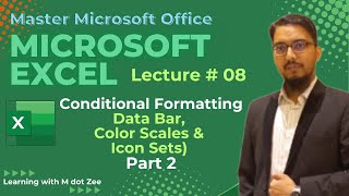 Conditional Formatting Part 2  Microsoft Excel Tutorial  LECTURE  8  Learning with M dot Zee [upl. by Enneyehc]