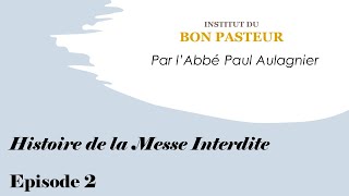 Histoire de la Messe Interdite 2 [upl. by Jan738]