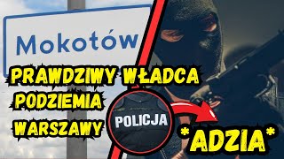 Artur Ł Adzia Władca Warszawskiego Podziemia – Prawda o Najgroźniejszym Gangsterze [upl. by Nagem]