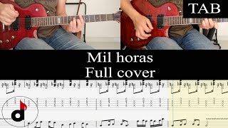 MIL HORAS  Los Abuelos de la Nada FULL cover guitarra  TAB [upl. by Aihsenot534]