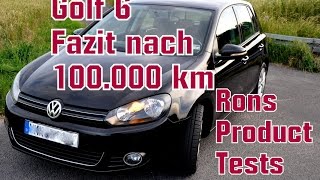 VW Golf 6 VI Fazit nach 100000 km Kosten Wartung und Haltung Gebrauchtwagen und Qualität Tipps [upl. by Rolyks968]