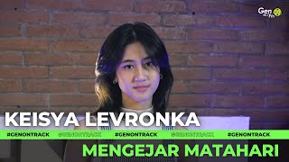 KEISYA LEVRONKA  MENGEJAR MATAHARI LIVE  GENONTRACK [upl. by Cathe]