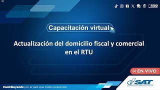 Actualización del domicilio fiscal y comercial en el RTU [upl. by Assili]