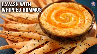 Lavash With Whipped Hummus  Lavash Bread Crackers And Hummus Dip Recipe  Bhumika [upl. by Amuwkuhc]