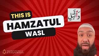 Hamzatul Wasl in the Quran  Watch out This is not a Alif [upl. by Keary]