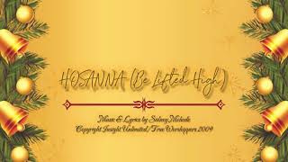 Hosanna Be Lifted High JPCC WORSHIP  KBMK POLNES WORSHIP [upl. by Gruver473]