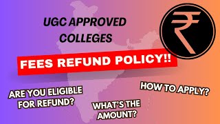 College Fee Refund Can You Get Your Money Back Criteria Explained [upl. by Tnahsarp]