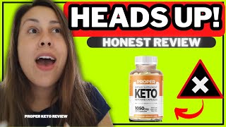 PROPER KETO CAPSULES  🟠HONEST🟠  PROPER KETO CAPSULES REVIEWS  PROPER KETO CAPSULES WEIGHT LOSS [upl. by Awram]