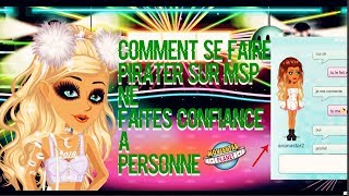 COMMENT SE FAIRE PIRATER SUR MSP [upl. by Asilegna]