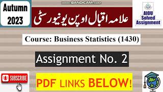 AIOU Code 1430 Solved Assignment No2 Autumn 2023  Subject Business Statistics  Level BABCom [upl. by Mcnelly]