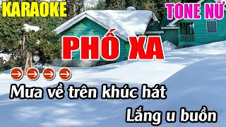 Phố Xa Karaoke Tone Nữ Karaoke Lâm Nhạc Sống  Beat Mới [upl. by Egroej]