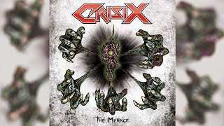 CRISIX  The Menace OFFICIAL FULL ALBUM [upl. by Cardew362]