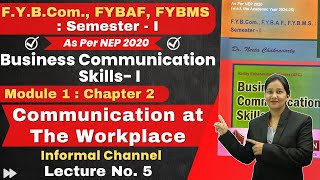 Business Communication Skills  Semester  1  Chapter 2 Communication at The Workplace  Lecture 5 [upl. by Jahdiel288]