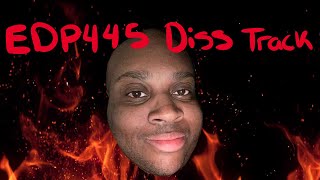 EDP445 DISS TRACK [upl. by Tayyebeb]