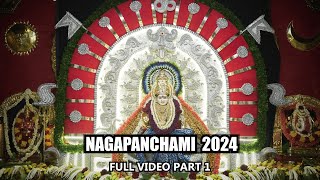 NAGAPANCHAMI MAHAPOOJA 2024 FULL VIDEO PART 1 [upl. by Airat]