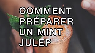 Comment préparer un Mint Julep  Recette Cocktail [upl. by Ahsiakal49]